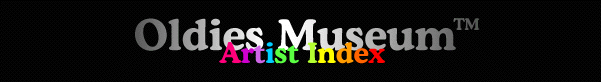 Oldies Museum Artist Index